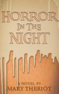 Cover: Horror in the Night - Mary Reason Theriot