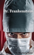 Cover: Dr. Frankenstein - Mary Reason Theriot
