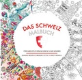 Cover: Das Schweiz-Malbuch - Bergli Books ein Imprint von Helvetiq