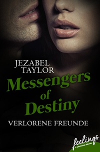 Abbildung von: Messengers of Destiny 2 - Feelings