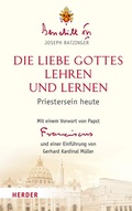 Cover: Die Liebe Gottes lehren und lernen - Verlag Herder