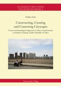 Cover: Constructing, Creating and Contesting Cityscapes - Harrassowitz Verlag