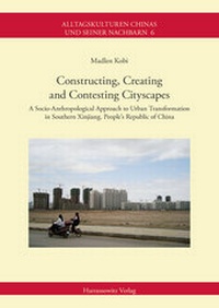 Enlarge image Cover: Constructing, Creating and Contesting Cityscapes - Harrassowitz Verlag