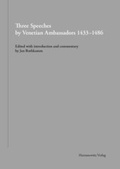 Cover: Three Speeches by Venetian Ambassadors 1433-1486 - Harrassowitz Verlag