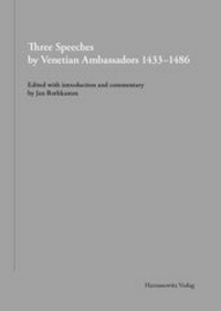 Abbildung von: Three Speeches by Venetian Ambassadors 1433-1486 - Harrassowitz Verlag