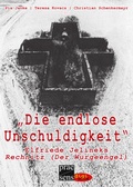 Cover: Die endlose Unschuldigkeit - Praesens Verlag