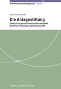 Cover: Die Anlagestiftung - Helbing & Lichtenhahn