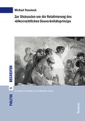 Cover: Zur Diskussion um die Relativierung des v&ouml;lkerrechtlichen Souver&auml;nit&auml;tsprinzips - Tectum Wissenschaftsverlag