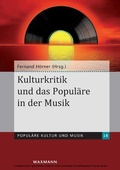 Cover: Kulturkritik und das Popul&auml;re in der Musik - Waxmann Verlag GmbH