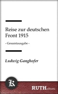 Cover: Reise zur deutschen Front 1915 - RUTHebooks