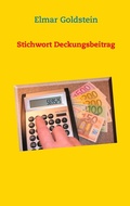 Cover: Stichwort Deckungsbeitrag - FVSR Fachverlag f&uuml;r Steuern und Recht GmbH