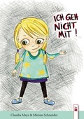 Cover: Nein! Ich geh nicht mit! - Bauer-Verlag