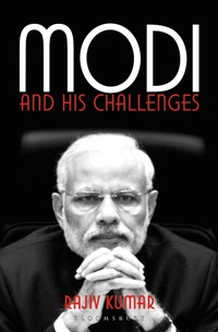 Enlarge image Cover: Modi and His Challenges - Bloomsbury Publishing India Pvt Ltd