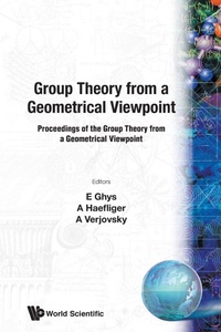 Enlarge image Cover: Group Theory From A Geometrical Viewpoint - World Scientific Publishing Co Pte Ltd