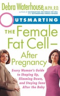 Cover: Outsmarting Female Fat Cell after Pregna - Little, Brown and Company
