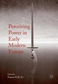 Cover: Perceiving Power in Early Modern Europe - Palgrave MacMillan