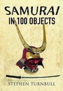 Cover: Samurai in 100 Objects - Frontline Books