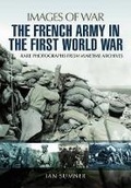 Cover: French Army in the First World War - Pen & Sword Military