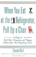 Abbildung von: When You Eat At The Refrigerator, Pull Up A Chair - Hyperion