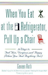 Abbildung von: When You Eat At The Refrigerator, Pull Up A Chair - Hyperion