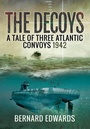 Cover: The Decoys - Pen & Sword Military