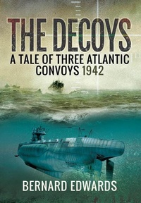 Enlarge image Cover: The Decoys - Pen & Sword Military