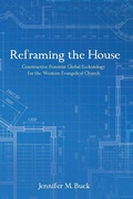 Cover: Reframing the House - Wipf & Stock Publishers