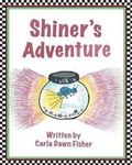 Cover: Shiner's Adventure - Christian Faith Publishing, Inc.