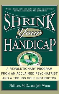 Abbildung von: Shrink Your Handicap - Grand Central Publishing