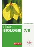 Cover: Fokus Biologie - Neubearbeitung - Baden-W&uuml;rttemberg - 7./8. Schuljahr - Cornelsen Verlag