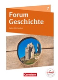 Cover: Forum Geschichte - Neue Ausgabe - Gymnasium Baden-W&uuml;rttemberg - Ausgabe ab 2016 - 7. Schuljahr - Cornelsen Verlag