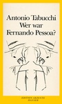Cover: Wer war Fernando Pessoa? - Hanser