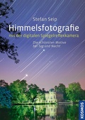 Cover: Himmelsfotografie mit der digitalen Spiegelreflexkamera - Kosmos