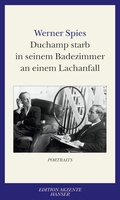 Cover: Duchamp starb in seinem Badezimmer an einem Lachanfall - Hanser