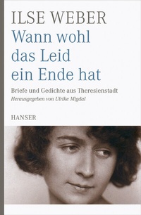 Enlarge image Cover: Wann wohl das Leid ein Ende hat - Hanser