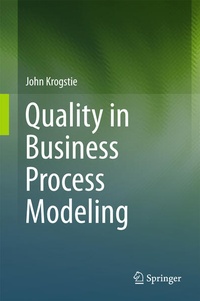 Enlarge image Cover: Quality in Business Process Modeling - Springer