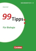 Cover: 99 Tipps - Praxis-Ratgeber Schule f&uuml;r die Sekundarstufe I und II - Cornelsen P&auml;dagogik