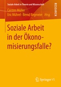 Cover: Soziale Arbeit in der &Ouml;konomisierungsfalle? - Springer VS