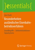 Cover: Besonderheiten ausl&auml;ndischer Eisenbahnbetriebsverfahren - Springer Vieweg