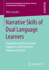 Enlarge image Cover: Narrative Skills of Dual Language Learners - Springer VS