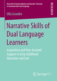 Enlarge image Cover: Narrative Skills of Dual Language Learners - Springer VS