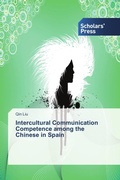 Cover: Intercultural Communication Competence among the Chinese in Spain - Scholars' Press