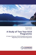 Cover: A Study of Two Year B.Ed Programme - LAP Lambert Academic Publishing