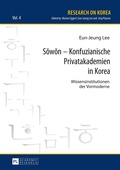 Cover: Sowon - Konfuzianische Privatakademien in Korea - Peter Lang Verlag
