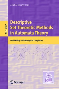 Enlarge image Cover: Descriptive Set Theoretic Methods in Automata Theory - Springer