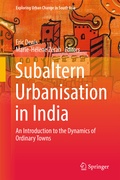 Cover: Subaltern Urbanisation in India - Springer