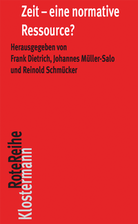 Enlarge image Cover: Zeit - eine normative Ressource? - Vittorio Klostermann Verlag