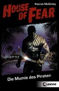 Cover: House of Fear 2 - Die Mumie des Piraten - Loewe