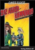 Cover: Das Karbidkommando. - Verlag Edition AV