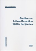 Cover: Studien zur fr&uuml;hen Rezeption Walter Benjamins - Dinter